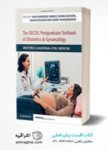 The EBCOG Postgraduate Textbook Of Obstetrics & Gynaecology: Obstetrics ...