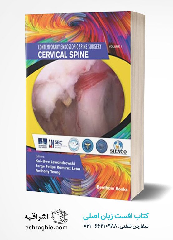 Cervical Spine (Contemporary Endoscopic Spine Surgery)