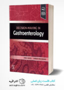 Decision Making In Gastroenterology 1st Edition