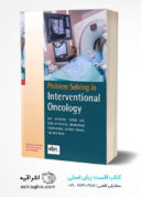 Problem Solving In Interventional Oncology