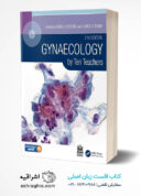 Gynaecology By Ten Teachers