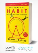 The Power Of Habit: Why We Do What We Do In Life And Business