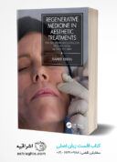 Regenerative Medicine In Aesthetic Treatments