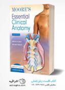 Moore’s Essential Clinical Anatomy Seventh 2023