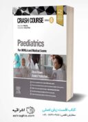 Crash Course Paediatrics: For UKMLA And Medical Exams 6th Edition