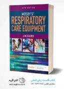 Mosby’s Respiratory Care Equipment 11th Edition