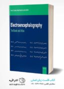 Electroencephalography: Textbook And Atlas