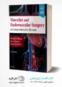 Moore’s Vascular And Endovascular Surgery: A Comprehensive Review 9th Edition