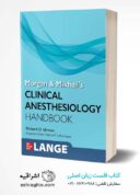 Morgan And Mikhail’s Clinical Anesthesiology Handbook 1st Edition