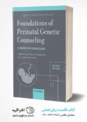 Foundations Of Perinatal Genetic Counseling: A Guide For Counselors