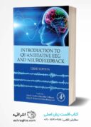 Introduction To Quantitative EEG And Neurofeedback 3rd Edition