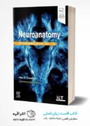 Neuroanatomy: Illustrated Colour Text 7th Edition | نوروآناتومی کراسمن ۲۰۲۴