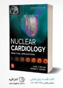 Nuclear Cardiology: Practical Applications, Fourth Edition