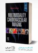 Multimodality Cardiovascular Imaging 1st Edition