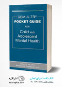 Dsm-5-Tr(r) Pocket Guide For Child And Adolescent Mental Health